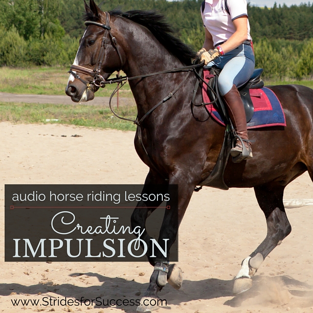 Creating Impulsion Audio Horse Riding Lessons Daily Strides Podcast 